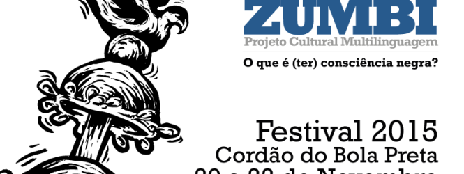 Festival Dia de Zumbi ganha programação especial no Cordão da Bola Preta